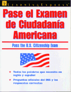 Pase El Examen de Ciudadania Americana