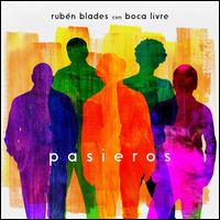 Pasieros - Ruben Blades/Boca Livre