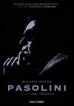 Pasolini - Abel Ferrara