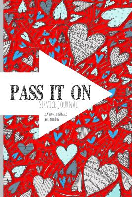 Pass it on (Red cover): Service Journal - Bos, Elaheh