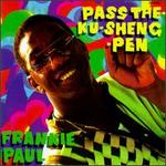 Pass the Ku-Sheng-Peng - Frankie Paul