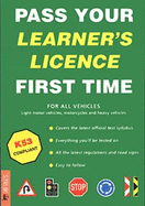 Pass Your Learner's Licence First Time: Pass Your ..... Series