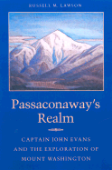 Passaconaway S Realm: Captain John Evans and the Exploration of Mount Washington