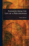 Passages From the Life of a Philosopher
