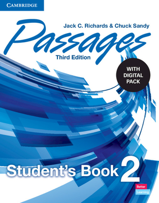 Passages Level 2 Student's Book with Digital Pack - Richards, Jack C., and Sandy, Chuck
