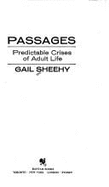 Passages: Predictable Crises of Adult Life