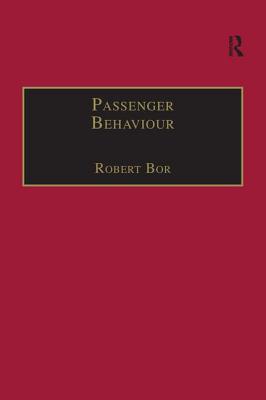 Passenger Behaviour - Bor, Robert (Editor)