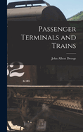 Passenger Terminals and Trains