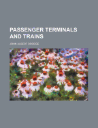 Passenger Terminals and Trains