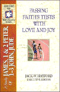 Passing Faith's Tests with Love and Joy