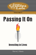 Passing It On: Investing In Lives