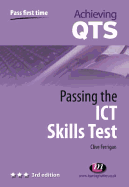 Passing the Ict Skills Test: Third Edition