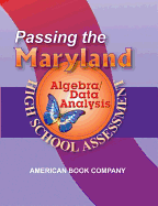 Passing the Maryland Algebra/Data Analysis High School Assessment