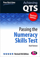 Passing the Numeracy Skills Test - Patmore, Mark, Mr.