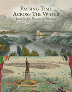 Passing Time Across the Water: Irish Clock Makers in America