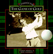 Passion for Golf - Andrews McMeel Publishing, and Pedroli, Hubert