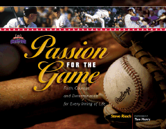 Passion for the Game: Faith, Courage, and Determination for Every Inning of Life - Visionquest, and Koechel/Peterson, and Riach, Steve