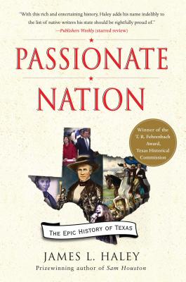 Passionate Nation - Haley, James L