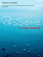 Passione: The Italian Cookbook