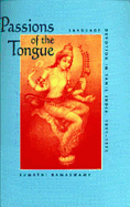 Passions of the Tongue: Language Devotion in Tamil India, 1891-1970