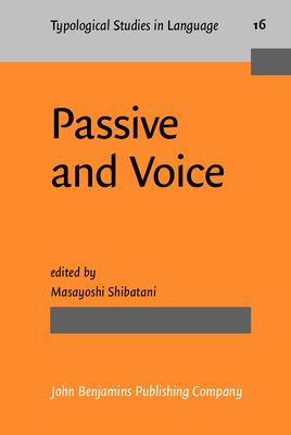 Passive and Voice - Shibatani, Masayoshi (Editor)