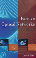 Passive Optical Networks: Principles and Practice