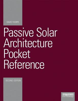 Passive Solar Architecture Pocket Reference - Thorpe, David