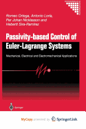 Passivity-Based Control of Euler-Lagrange Systems