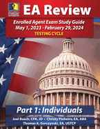 PassKey Learning Systems EA Review Part 1 Individuals; Enrolled Agent Study Guide: May 1, 2023-February 29, 2024 Testing Cycle