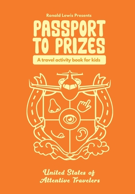 Passport To Prizes: A Travel Activity Book For Kids - Lewis, Ronald