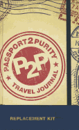 Passport2purity Travel Journal Replacement Kit