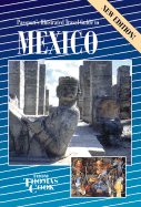 Passport's Illustrated Guide to Mexico - Thomas Cook Publishing, and Cook, Thomas, and King, Mona