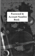 Password & Account Number Book: Never forget the password again