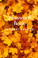 Password Book Internet Address: keep private information to website address, username, password, notes and phone book size 6"x9" make you easy to find.