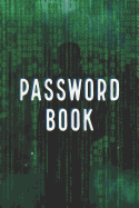 Password Book: Personal Internet Address and Password Logbook Organizer Notebook (Volume 4)