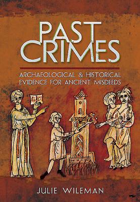 Past Crimes - Wileman, Julie Rosemary