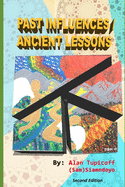 Past Influences / Ancient Lessons - second edition: sustainability