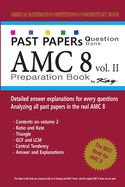 Past Papers Question Bank AMC8 [volume 2]: amc8 math preparation book