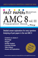 Past Papers Question Bank AMC8 [volume 3]: amc8 math preparation book