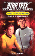 Past Prologue: Janus Gate Book Three - Graf, L A