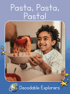 Pasta, Pasta, Pasta!: Skills Set 1