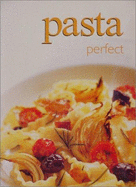 Pasta Perfect