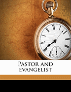 Pastor and Evangelist