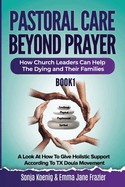 Pastoral Care Beyond Prayer