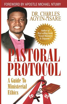 Pastoral Protocol - Agyin-Asare, Charles