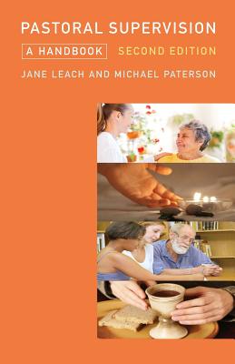 Pastoral Supervision - Leach, Jane, and Paterson, Michael