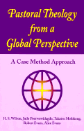 Pastoral Theology from a Global Perspective: A Case Method Approach