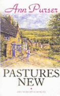 Pastures New - Purser, Ann