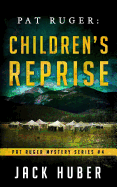 Pat Ruger: Children's Reprise