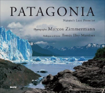 Patagonia: Nature's Last Frontier